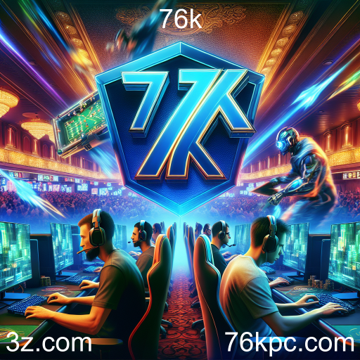A Ascensão dos Torneios de Jogos na Plataforma 76k